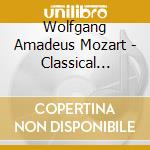 Wolfgang Amadeus Mozart - Classical Kids: Mozart'S Magic Fantasy cd musicale di Wolfgang Amadeus Mozart