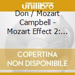 Don / Mozart Campbell - Mozart Effect 2: Imagina Y Dibuja cd musicale di Don / Mozart Campbell