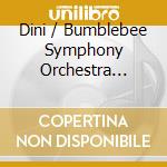 Dini / Bumblebee Symphony Orchestra Petty - Queen The Bear & The Bumblebee cd musicale di Dini / Bumblebee Symphony Orchestra Petty
