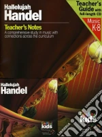 Georg Friedrich Handel - Hallelujah Handel: Teacher's Guide With Full-Lenght CD (Classical Kids) cd