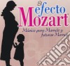 Don Campbell - Efecto Mozart (El): Musica Para Mamas Y Futuras Mamas cd