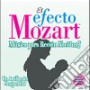 Don Campbell - Efecto Wolfgang Amadeus Mozart - Musica Para Recien Nacidos cd