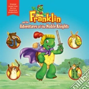 Franklin - Franklin & Adventures Of The Noble Knights cd musicale di Franklin