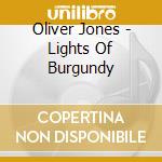 Oliver Jones - Lights Of Burgundy cd musicale di Oliver Jones