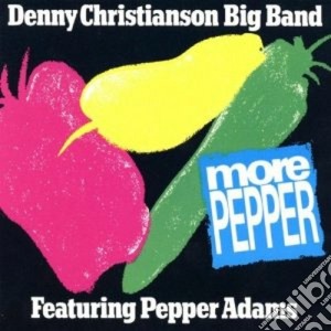 Denny Christianson Big Band - More Pepper cd musicale di D.christianson