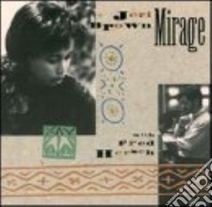 Jeri Brown & Fred Hersch - Mirage cd musicale di Jeri brown & fred hersch