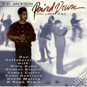 D.D. Jackson - Paired Down Vol.1 cd musicale di D.d.jackson