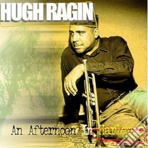 Hugh Ragin - An Afternoon In Harlem cd musicale di Ragin Hugh