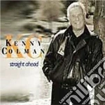 Kenny Coleman - Straight Ahead cd