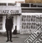 Ed Cherry - The Spirits Speak cd