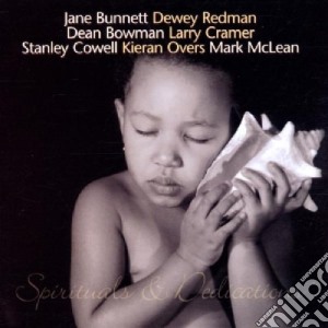Spirituals & Dedications: Jane Bunnett, Devey Redman, Stanley Cowell cd musicale di J.bunnett/d.redman/s