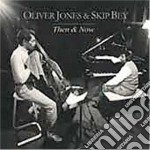 Oliver Jones & Skip Bey - Then & Now