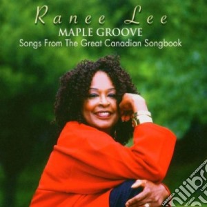 Ranee Lee - Maple Groove cd musicale di Ranee Lee