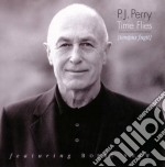 P.j. Perry - Time Flies