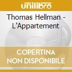 Thomas Hellman - L'Appartement cd