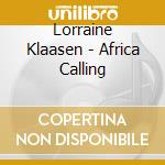 Lorraine Klaasen - Africa Calling cd