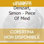Denizart, Simon - Piece Of Mind cd