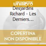 Desjardins Richard - Les Derniers Humains cd
