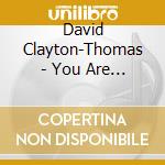 David Clayton-Thomas - You Are The One (Live)