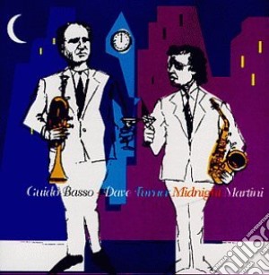 Guido Basso / Dave Turner - Midnight Martini cd musicale di Guido basso/dave tur