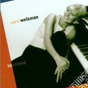 Inclined - cd musicale di Carol Welsman