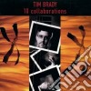 Tim Brady - 10 Collaborations cd
