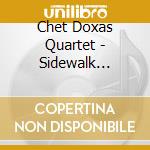 Chet Doxas Quartet - Sidewalk Etiquette cd