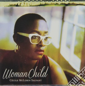 Cecile Mclorin Salvant - Woman Child cd musicale di Cecile Mclorin Salvant
