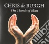 Chris De Burgh - The Hands Of Man cd