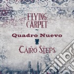 Quadro Nuevo & Cairo Steps - Flying Carpet