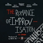 Romance Of Improvisation In Canada (The): The Genius Of Eldon Rathburn cd