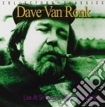 Dave Van Ronk - Live