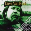 Dave Van Ronk - Live cd