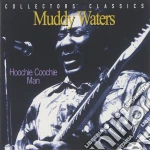 Muddy Waters - Hoochie Coochie Man cd