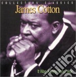 James Cotton - It Was A Very Good Year