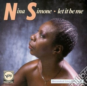Nina Simone - Let It Be Me cd musicale di Nina Simone