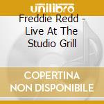 Freddie Redd - Live At The Studio Grill cd