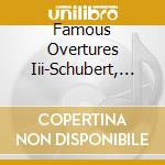 Famous Overtures Iii-Schubert, Rossini, Mozart, Nocolai, Klaus Arp / Various cd