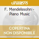 F. Mendelssohn - Piano Music cd