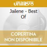Jailene - Best Of cd musicale di Jailene
