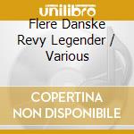 Flere Danske Revy Legender / Various cd