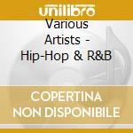 Various Artists - Hip-Hop & R&B cd