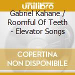 Gabriel Kahane / Roomful Of Teeth - Elevator Songs cd