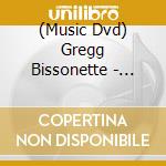 (Music Dvd) Gregg Bissonette - Musical Drumming In Different Styles (2 Dvd) cd musicale