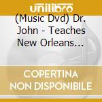 (Music Dvd) Dr. John - Teaches New Orleans Piano 2 cd