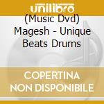 (Music Dvd) Magesh - Unique Beats Drums cd