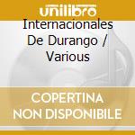 Internacionales De Durango / Various cd