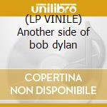 (LP VINILE) Another side of bob dylan cd