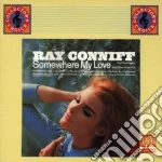 Ray Conniff - Somewhere My Love cd