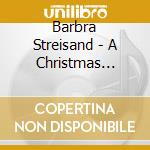 Barbra Streisand - A Christmas Album cd